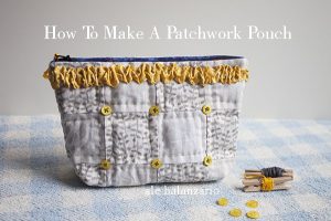 how to make a patchwork pouch
