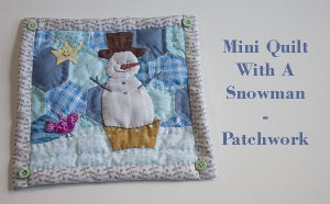 how to make mini quilt snowman