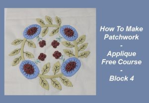 How To Make Patchwork - Applique 4