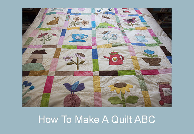 How To Make A Quilt ABC
