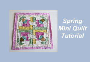 Spring Mini Quilt Tutorial