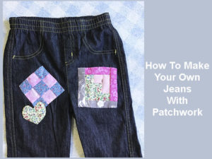 How to make your patchwork jeans