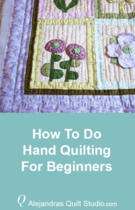 How To Do Hand Quilting For Beginners