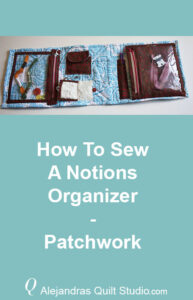 How To Sew A Notions Organizer