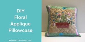 DIY Applique Pillowcase