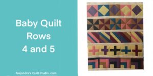 Baby Quilt Rows 4 And 5