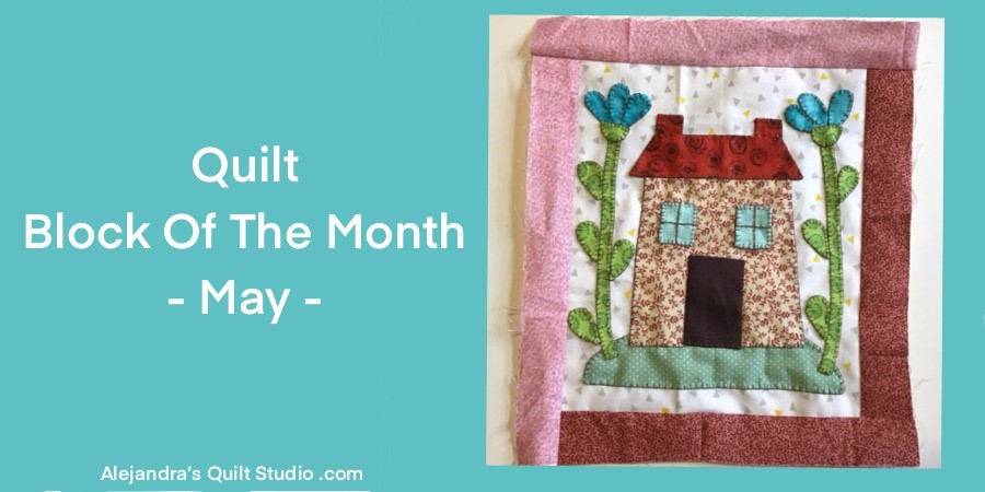 Quilt Block Of The Month May