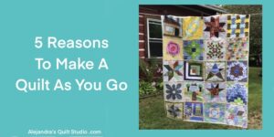 Make A Quilt As You Go