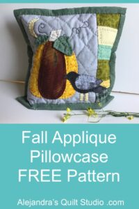 Fall Applique Pillowcase Pattern