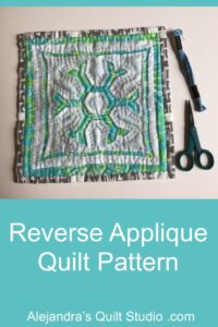 Reverse Applique Quilt Pattern