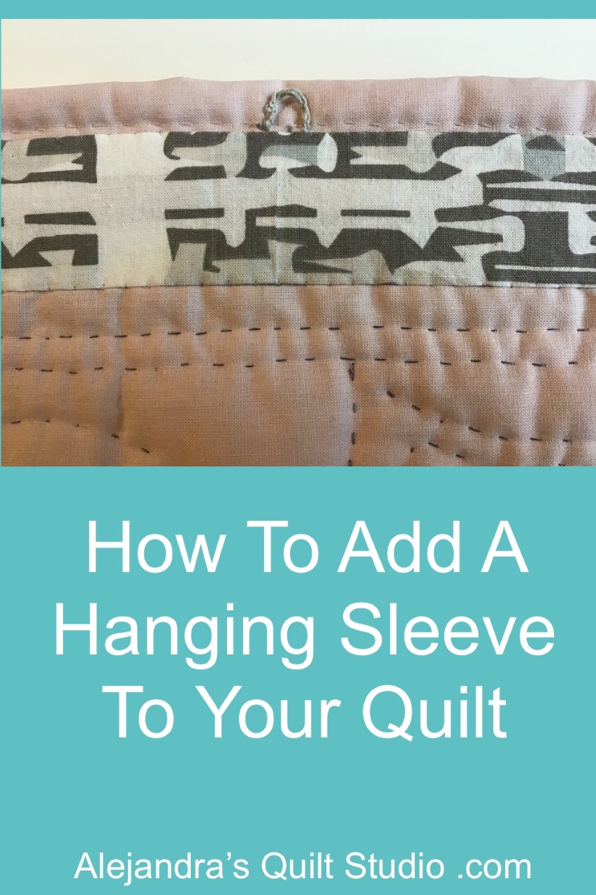 How To Add A Hanging Sleeve To Your Quilt